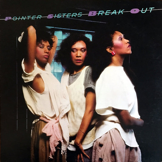 Pointer Sisters Break Out - vinyl LP